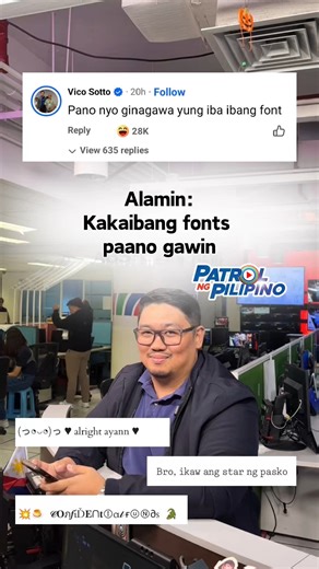 1.8M views · 36K reactions | ɪʙᴀ-ɪʙᴀɴɢ ꜰᴏɴᴛꜱ? 類 핎핖 하할핥핔학핦! 盧 Baka gaya ka ni Mayor Vico Sotto na gusto malaman paano gumamit ng kakaibang fonts sa posts niyo. Madali lang ‘yan, 퓶퓪픂퓸퓻, sagot ka ni Anjo Bagaoisan! #PatrolngPilipino Video produced with John Phillip Morales, Carlo Sibug, Amanda Mauleon & Jhom Rusiana | Patrol ng Pilipino | Facebook
