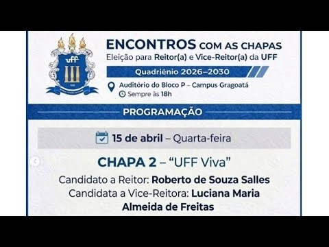 Encontro com a Chapa 2 - "UFF Viva" - Eleições UFF Quadriênio 2026-2030