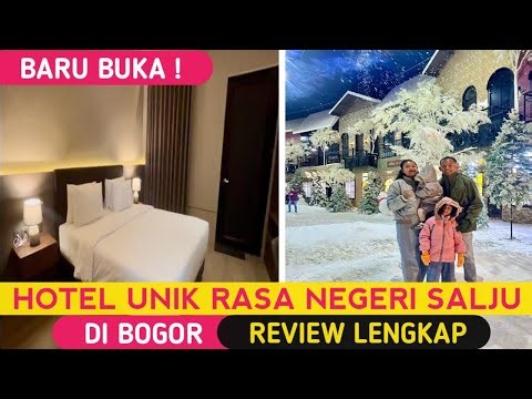 THE GRAND SNOWVILLE SENTUL HOTEL REVIEW | A UNIQUE HOTEL WITH A SNOWLAND-LIKE FLAVORS IN BOGOR