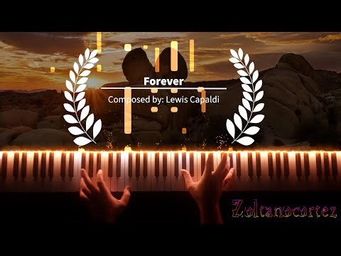 Lewis Capaldi - Forever (Piano Cover)