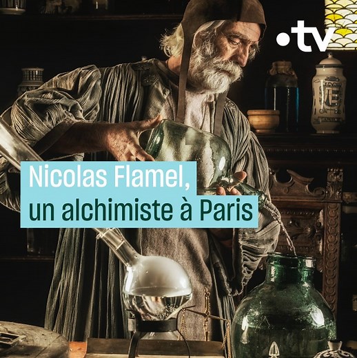 Le mythe de la pierre philosophale et de Nicolas Flamel a déjà inspiré de nombreux auteurs, mais qui était réellement ce célèbre alchimiste ? | France tv culture