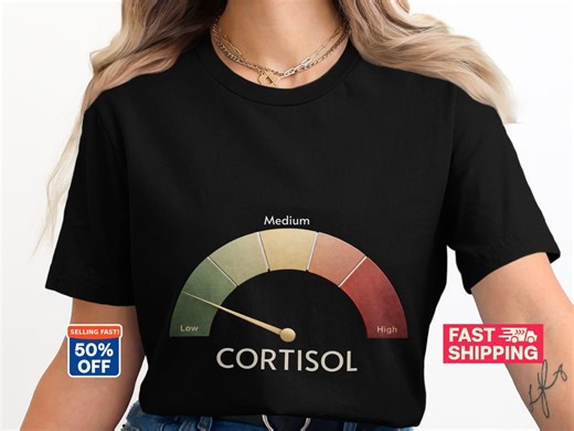 Personalized Cortisol Meter T-shirt, Luxury Hormone Collection, Stress Awareness T-shirt, Hormone Level Gauge Tee, Endocrine Science Gift - Etsy