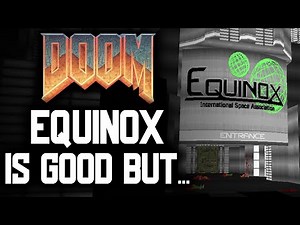 EQUINOX Doom WAD Review