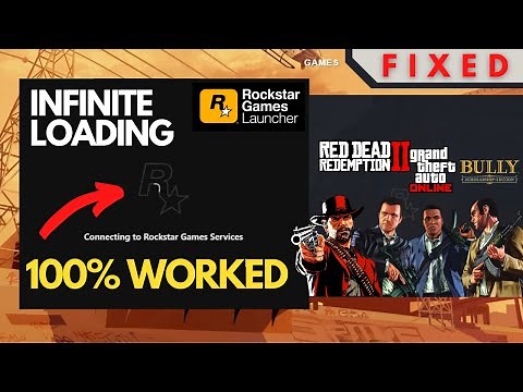 Rockstar Games Launcher INFINTE LOADING FIX [100%]