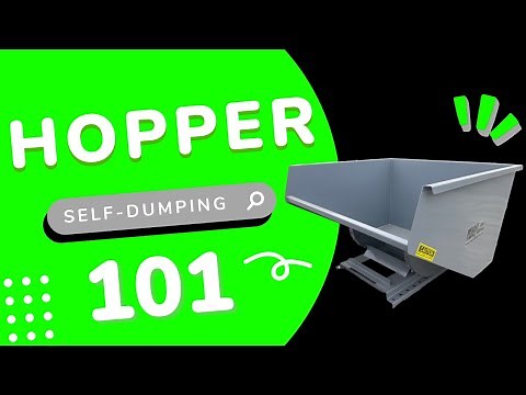 HOPPER 101: HOW TO USE A SELF-DUMPING HOPPER