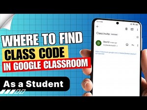 Where to Find Class Code in Google Classroom as A Student