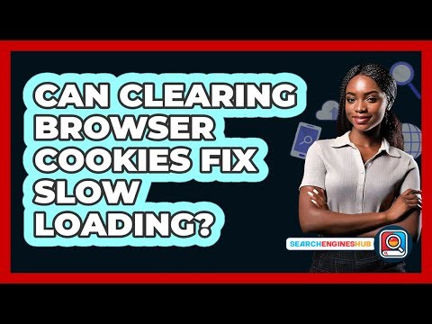 Can Clearing Browser Cookies Fix Slow Loading?