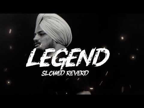 LEGEND SLOWED REVERD SIDHU MOSEWALA SONG #subscribe #youtube #slowedandreverb