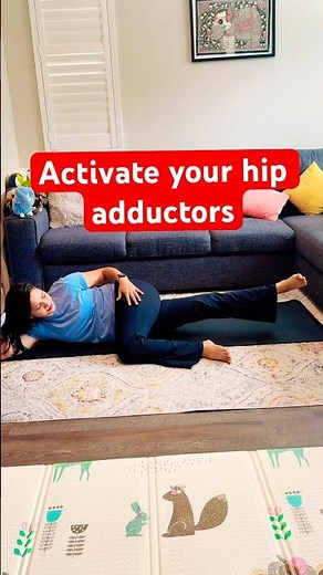 Activate Your Hip Adductors | Simple Exercises for Strength & Stability