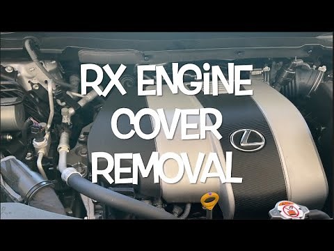 2016-2022 LEXUS RX: HOW TO REMOVE THE ENGINE COVER