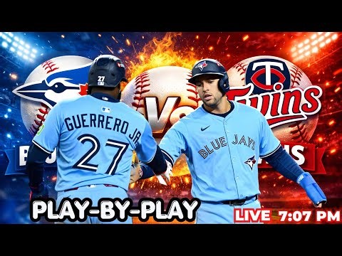 🔴 LIVE 🧢 Toronto Blue Jays vs Minnesota Twins | MLB Play-by-Play & Reactions