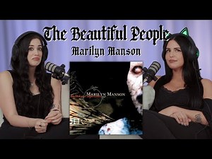 this is what he sounds like!? THE BEAUTIFUL PEOPLE || MARILYN MANSON reaction