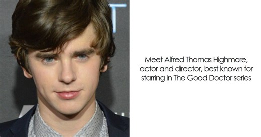 Freddie Highmore: Bio And Career Highlights
