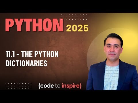 11.1 - The Python Dictionaries
