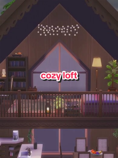 Build a Cozy Loft in The Sims 4