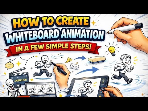 How to Create Whiteboard Animation in Minutes (Beginner Friendly Step-by-Step Guide!)