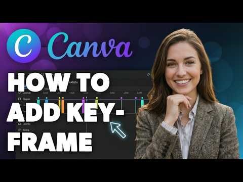 So geht's: Keyframe in Canva hinzufügen (Schnell & Einfach) 2026