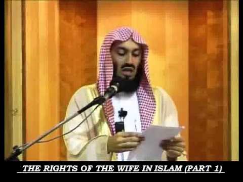The Rights Of The Wife (1 of 2) - MUFTI MENK