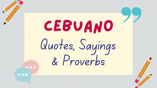 34 Bisaya (Cebuano) Quotes, Sayings & Proverbs   Their Meanings - Lingalot