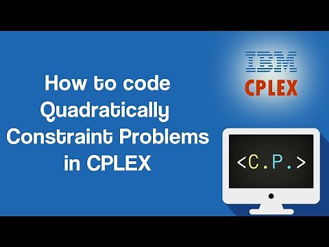 Quadratically Constraint Quadratic Programming - Optimization in Python with CPLEX (Part 6)