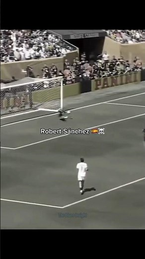 Robert Sanchez performance in the CWC final was actually ridiculous 💙