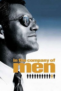In the Company of Men (1997) - Where to Watch