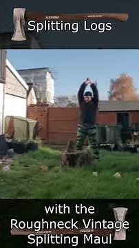 Splitting Logs with the Roughneck Vintage Splitting Maul