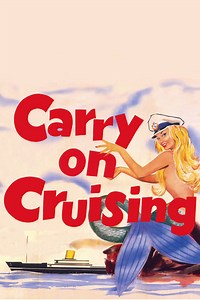 Stream Carry On Cruising (1962): Find it on Netflix, Prime Video, Hulu & more