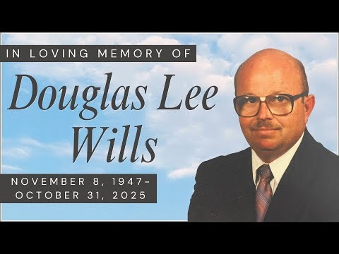 Doug Wills Memorial Service - 11.21.25