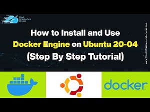 How To Install and Use Docker Engine on Ubuntu 20.04 (Tutorial)