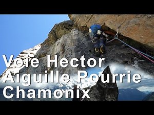 Voie Hector Aiguille Pourrie Aiguilles Rouges Chamonix-Mont-Blanc mountain mountaineering rock
