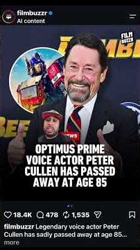 Peter Cullen Optimus Prime ￼Voice Actors Passes Away!