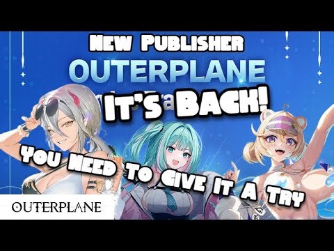 OUTERPLANE Is It Worth Going Back To? YES!!!! New Publisher Tons Of Rewards Transfer Or Start New