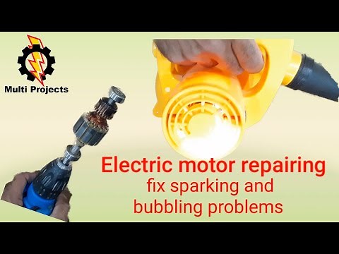 Fix Electric Motor sparking and bubbling problem | Air blower repairing