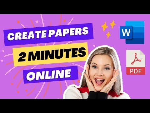 Create Papers Online in 2 Minutes
