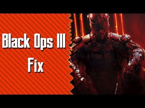 Black Ops 3 - Crash Fix (Pc)