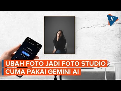 Tutorial Foto Studio dengan Gemini AI, Gratis Prompt Khusus