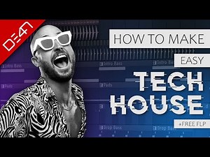 How To Make Easy Tech House - FL Studio Tutorial (+FREE FLP)