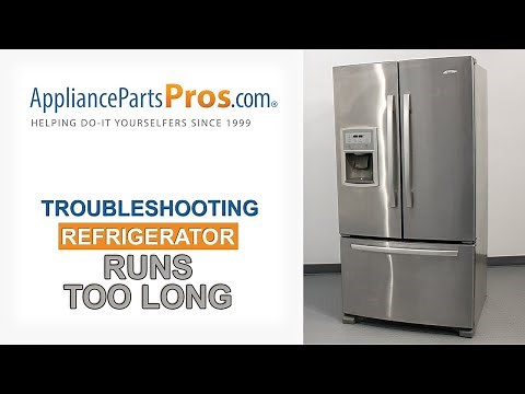 Refrigerator Running Too Long? - Top 7 Reasons & Fixes - Kenmore, Whirlpool, GE & more