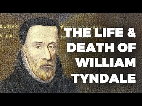 The Life and Death of William Tyndale