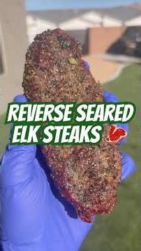 Reverse Seared Elk Steak: Juicy, Tender, and Perfect Every Time 🔥