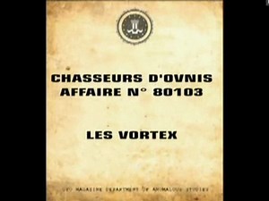Documentaire | Chasseurs d’ovnis – Les vortex