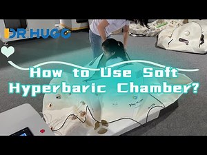 How to Use/Operate Soft Hyperbaric Oxygen Chamber uDR L2?