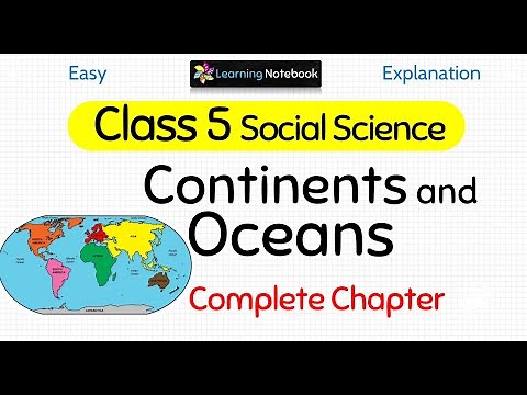Continents and Oceans (Complete Chapter)