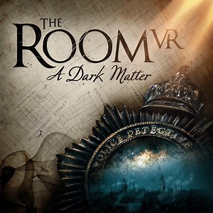 The Room VR: A Dark Matter - IGN