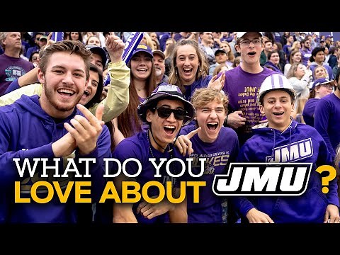 What do you love about JMU? | A student's perspective | James Madison University