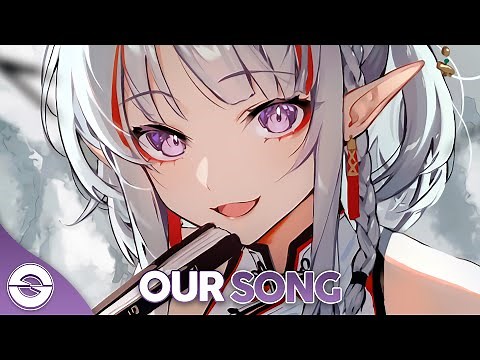 Nightcore - Our Song (TheFatRat & Cecilia Gault) - (Lyrics)
