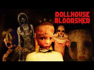 Dollhouse Bloodshed Roblox - Full Gameplay