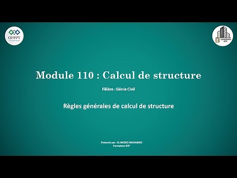 Règles générales de calcul de structure (Partie 1/10)