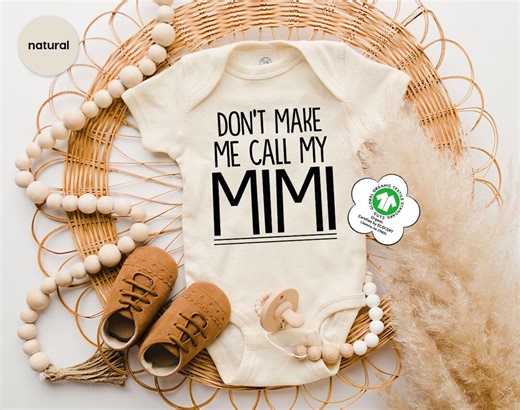 Don't Make Me Call My Mimi Baby Onesie®, Funny Baby Outfit From Grandma, Baby Shower Gift, Pregnancy Announcement Grandparents, Mimi Onesie® - Etsy